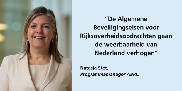 Natasja Stet: Als inkopende organisaties zijn we al bezig met veilig inkopen, de ABRO zorgt voor een structurele verbetering